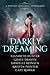 Darkly Dreaming: A Fantasy Romance Anthology