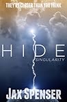 Singularity (Hide, #2)