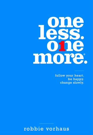 One Less. One More.