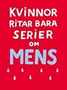 Kvinnor ritar bara serier om mens by Sara Olausson
