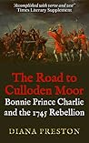 The Road to Culloden Moor by Diana Preston
