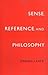 Sense, Reference, and Philosophy
