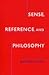 Sense, reference, and philosophy
