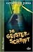 Die Geisterschrift by Catherine Jinks
