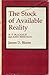 The Stock of Available Reality by James D. Bloom