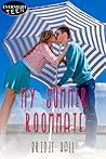 My Summer Roommate by Bridie Hall