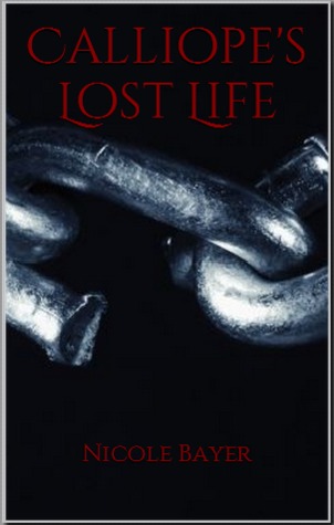 Calliope's Lost Life