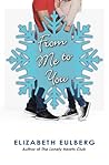 From Me to You by Elizabeth Eulberg