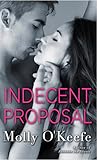 Indecent Proposal by Molly O'Keefe