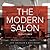 THE MODERN SALON IN PICTURE...