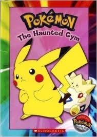 Pokémon: The Haunted Gym (Pokemon Reader #3)