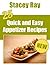25 Quick & Easy Appetizer R...