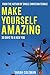 Make Yourself Amazing