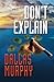 Don't Explain: An Artie Deemer Mystery