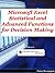 Microsoft Excel Statistical and Advanced Functions for Decision Making