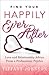 Find Your Happily Ever Afte...