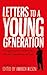 Letters to a Young Generation
