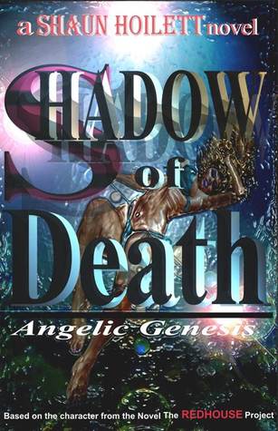 Shadow of Death--Angelic Genesis