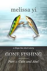 Cain and Abel (Gone Fishing Part 1)
