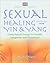 Sexual Healing Through Yin & Yang