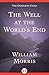 The Well at the World's End by William Morris