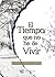 El tiempo que no he de vivir