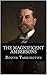 The Magnificent Ambersons by Booth Tarkington The Magnificent Ambersons by Booth Tarkington