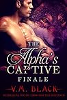 Finale (The Alpha's Captive, #7)