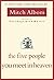 The Five People You Meet in Heaven by Mitch Albom