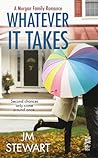 Whatever It Takes by J.M. Stewart