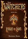 Knight of Light by Deirdra Eden