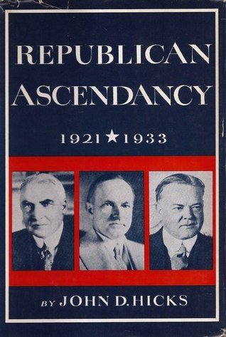 Republican Ascendancy, 1921-1933
