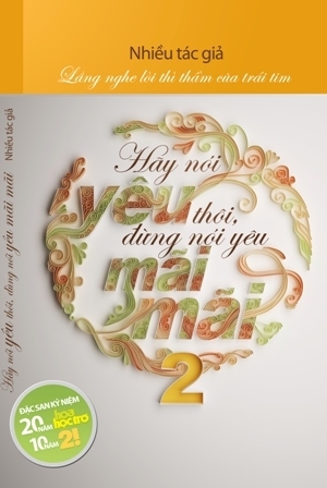 Hãy nói yêu thôi, đừng nói yêu mãi mãi (Hãy Nói Yêu Thôi Đừng Nói Yêu Mãi Mãi Series, #2)