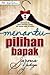 Menantu Pilihan Bapak by Sarnia Yahya