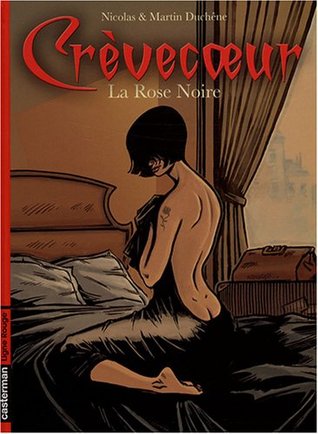 Crèvecoeur, Tome 2 : La Rose Noire