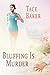 Bluffing is Murder (Lauren ...