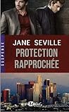 Protection rapprochée by Jane Seville