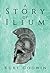 A Story of Ilium