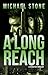 A Long Reach: A Streeter Th...