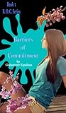 Barriers of Commitment (B.O.C #1)