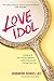 Love Idol: Letting Go of Yo...