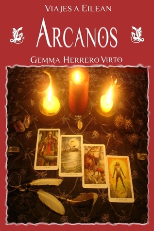 Arcanos (Viajes a Eilean, #2)