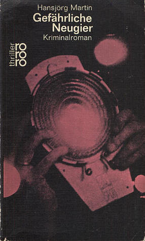 Gefährliche Neugier