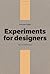 Experiments for Designers