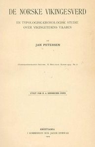 De Norske Vikingesverd: En Typologisk-Kronologisk Studie Over Vikingetidens Vaaben (Paperback)