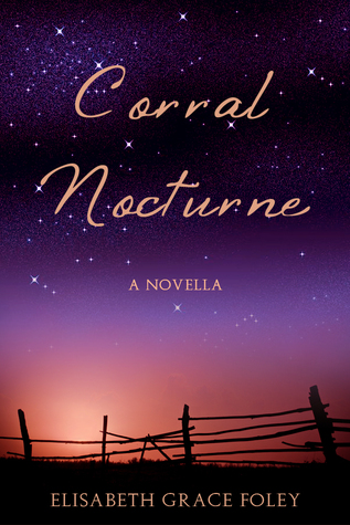 Corral Nocturne (Historical Fairytales #1)