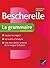Bescherelle: La grammaire p...