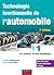 Technologie fonctionnelle de l'automobile : Tome 1 - Le moteur et ses auxiliaires