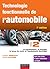 Technologie fonctionnelle de l'automobile, Tome 2: La transmission, le freinage, la tenue de route et l'équipement électrique