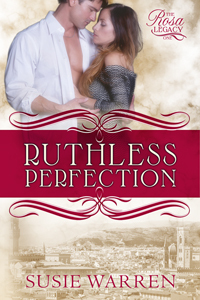 Ruthless Perfection (Rosa Legacy #1)
